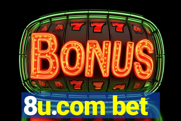 8u.com bet